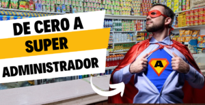 De 0 a Super Administrador